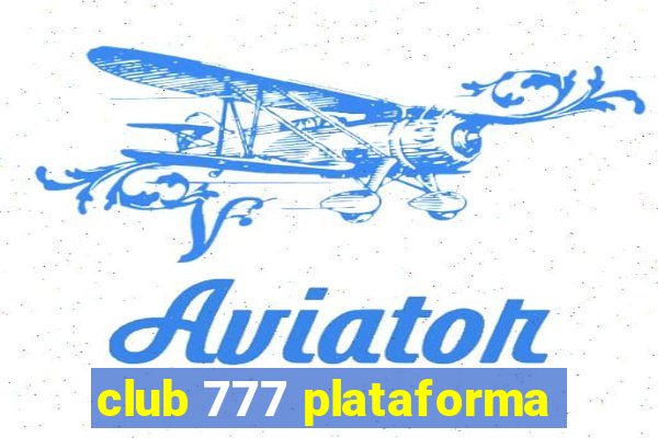 club 777 plataforma